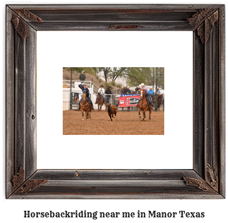 horseback riding near me in Manor, Texas